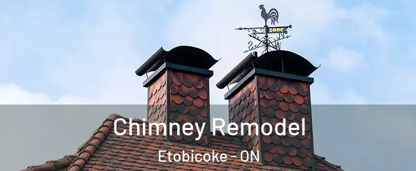  Chimney Remodel Etobicoke - ON