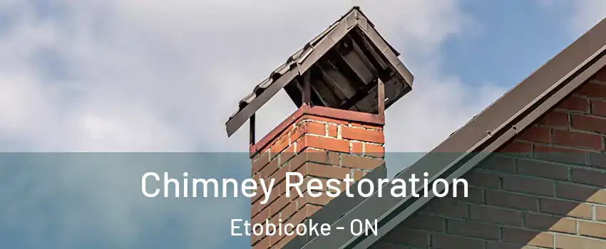  Chimney Restoration Etobicoke - ON