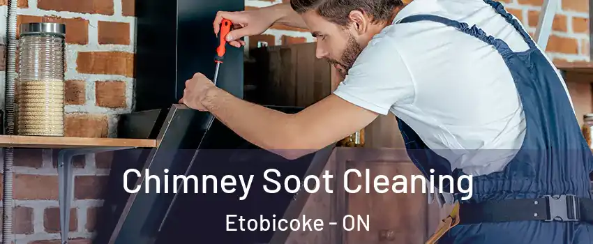  Chimney Soot Cleaning Etobicoke - ON