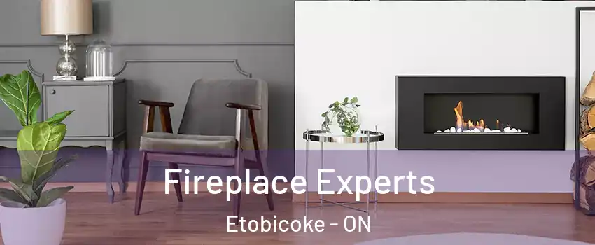  Fireplace Experts Etobicoke - ON
