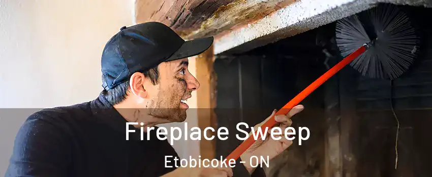  Fireplace Sweep Etobicoke - ON