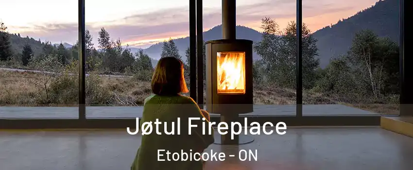  Jøtul Fireplace Etobicoke - ON